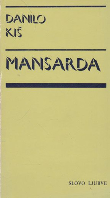 Mansarda - Danilo Kiš