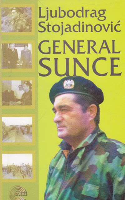 General sunce - Ljubodrag Stojadinović