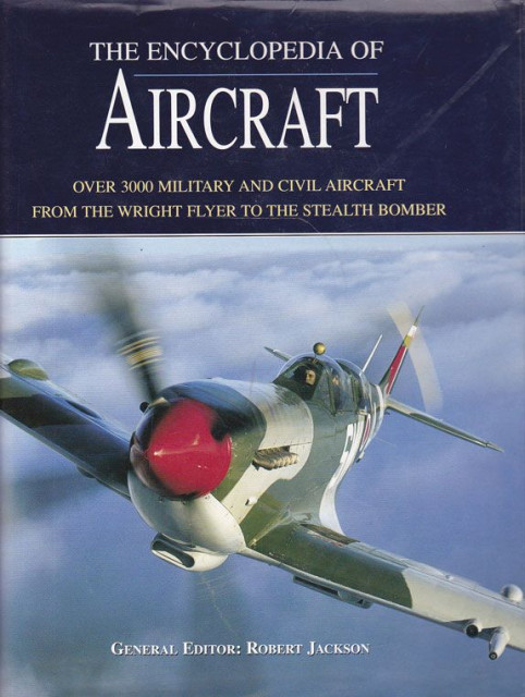 The encyclopedia of Aircraft - Robert Jackson