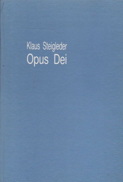 Opus dei, pogle iznutra - Klaus Steigleder