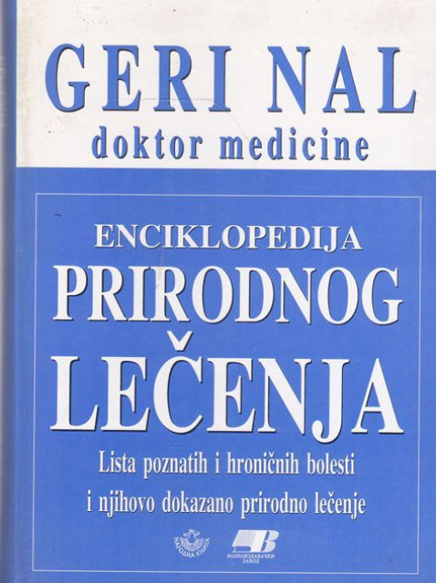 Enciklopedija prirodnog lečenja - Geri Nal Enciklopedija prirodnog lečenja - Geri Nal