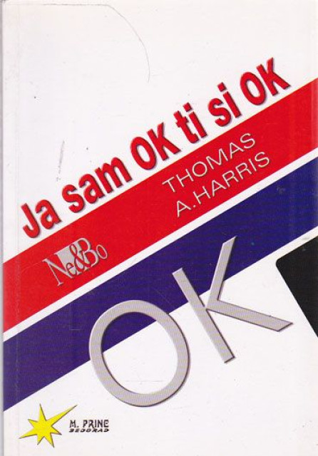 Ja sam OK ti si OK - Thomas A. Harris