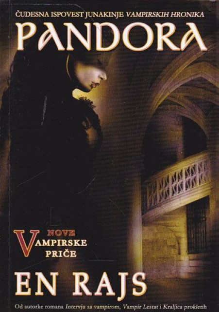 Pandora : Nove vampirske priče - En Rajs