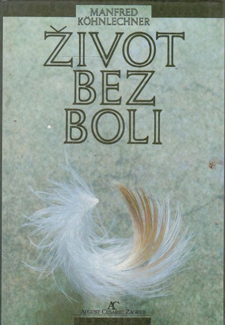 Život bez bola - Manfred Kohnlechner