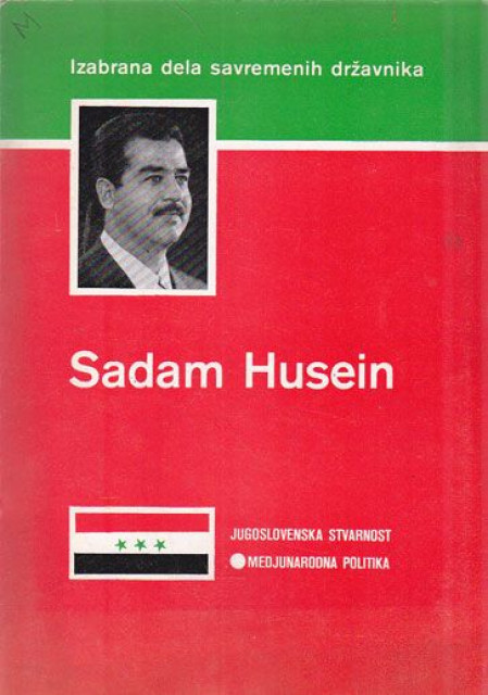Sadam Husein, potpredsednik republike Irak - Izabrana dela savremenih državnika (1978)