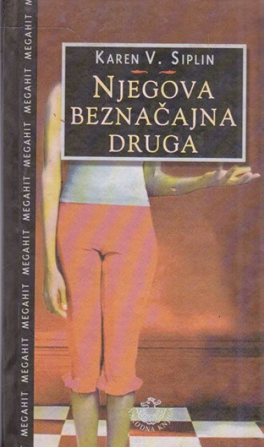 Njegova beznačajna druga - Karen V. Siplin