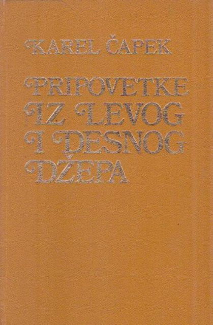 Pripovetke iz levog i desnog džepa - Karel Čapek