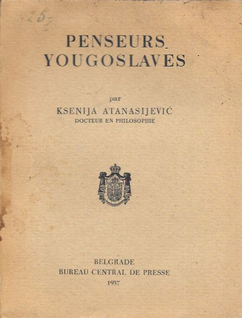Penseurs Yougoslaves par Ksenija Atanasijević docteur ev philosophie (1937)