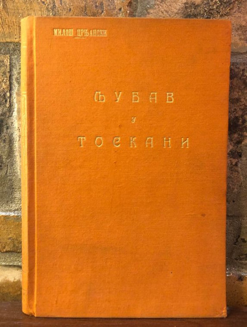 Ljubav u Toskani - Miloš Crnjanski (1930)