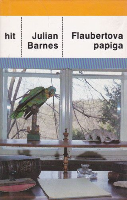 Flaubertova papiga - Julian Barnes