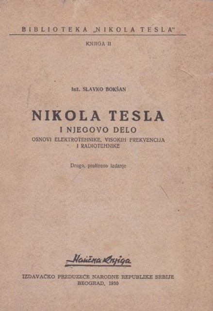Nikola Tesla i njegovo delo - Slavko Bokšan