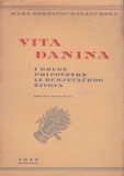 Vita Đanina i druge pripovetke iz bunjevačkog života - Mara Đorđević-Malagurska 1940 (sa posvetom)