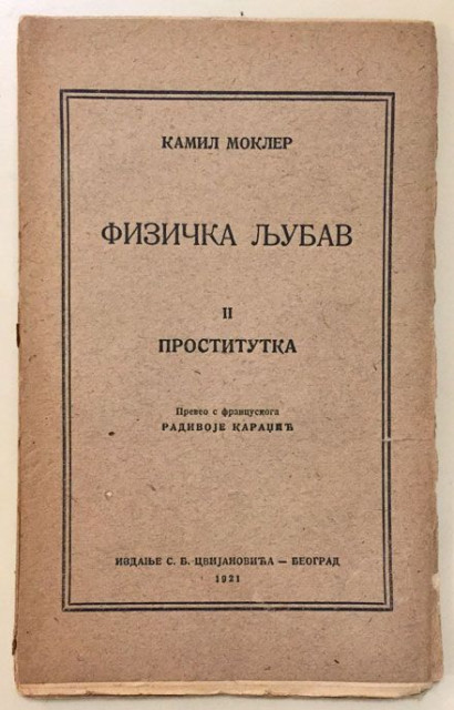 Fizička ljubav II: Prostitutka - Kamil Mokler, prev. Radivoje Karadžić (1921)