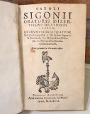 Caroli Sigonii Oratoris Disertissimi Orationes Septem (MDXCII); M. Antonii MURETI I. C. et Civis Rom. Orationum (1592)