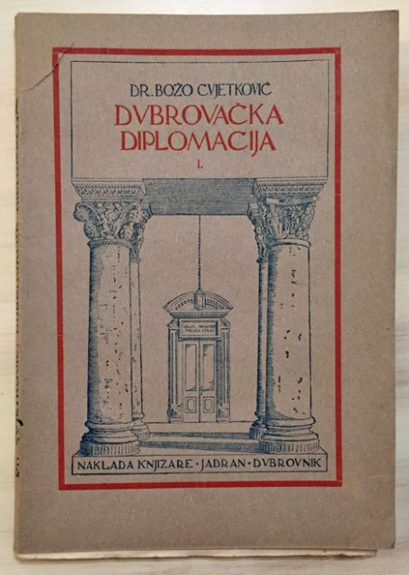 Dubrovačka diplomacija I - Božo Cvjetković (1923)
