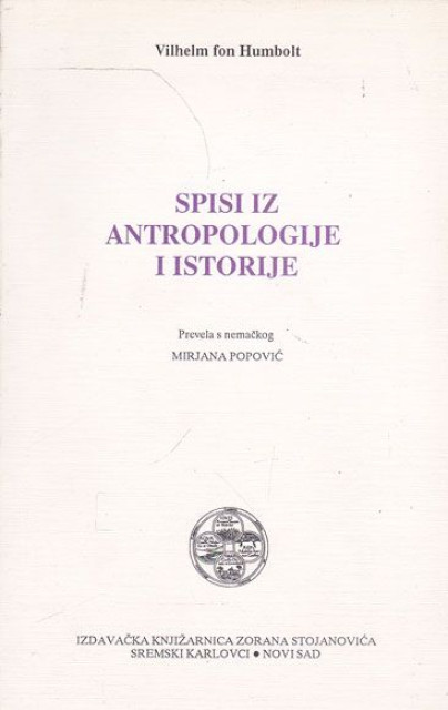 Spisi iz antropologije i istorije - Vilhelm fon Humbolt