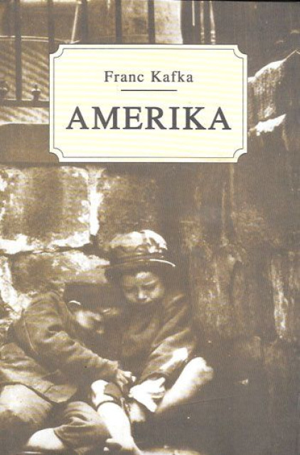 Amerika - Franc Kafka