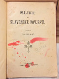 Slike iz slavenske povjesti - Vjekoslav Klaić (1903)