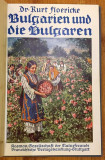 Bulgarien und die Bulgaren - Dr. Kurt Floericke (1915)