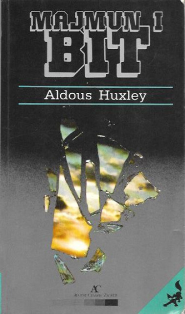 Majmun i bit - Aldous Huxley