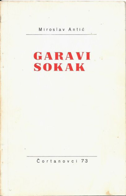 Garavi sokak - Miroslav Antić (1973)