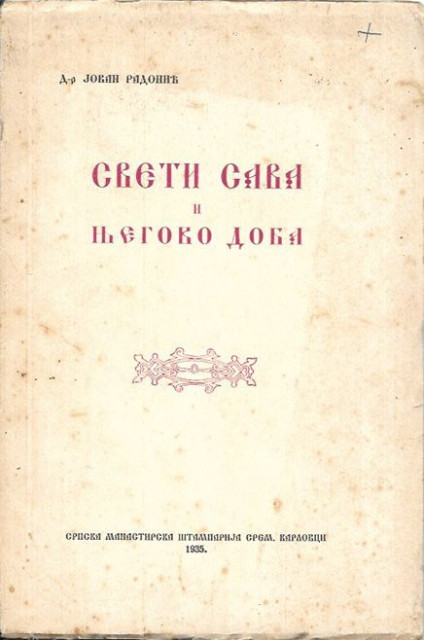 Sveti Sava i njegovo doba - Jovan Radonić (1935)