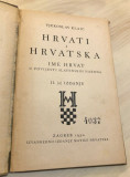 Hrvati i Hrvatska. Ime Hrvat u povijesti slavenskih naroda - Vjekoslav Klaić (1930)