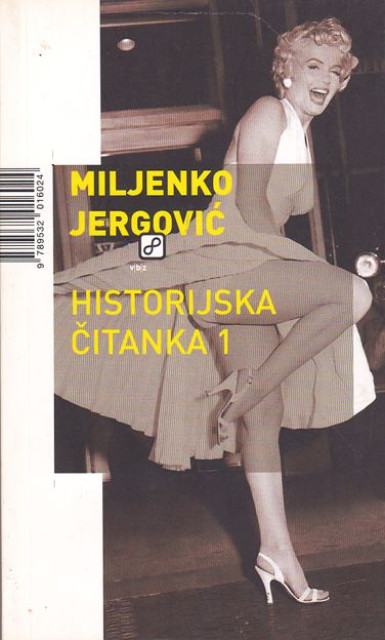 Historijska čitanka 1 - Miljenko Jergović