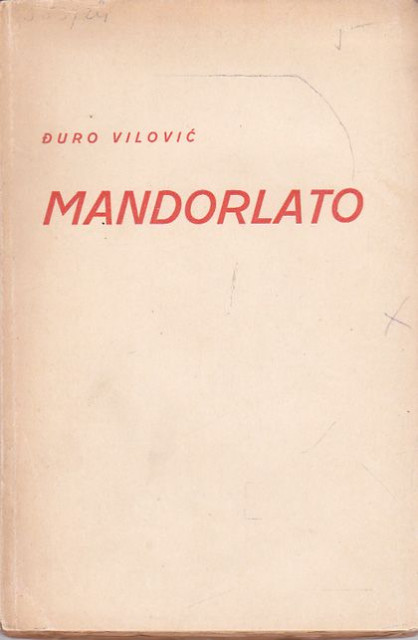 Mandorlato - Đuro Vilović (1924)