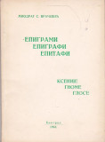 Epigrami, Epigrafi, Epitafi I-III - Miodrag S. Vračević
