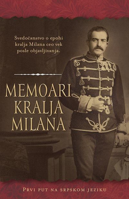 Memoari kralja Milana - Milan Obrenović