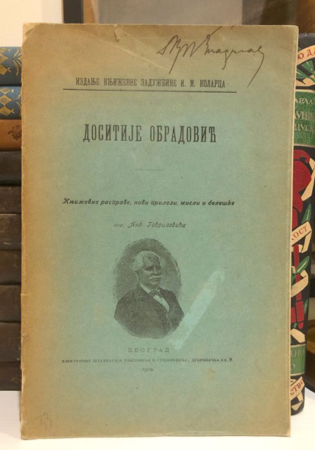 Dositije Obradović : Književne rasprave, novi prilozi, misli i beleške - Andra Gavrilović (1900)