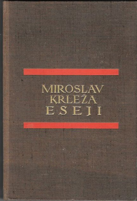 Miroslav Krleža : Eseji I (1932)