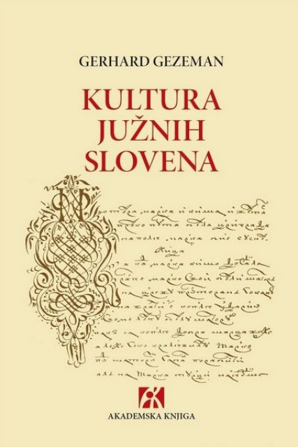 Kultura južnih Slovena - Gerhard Gezeman