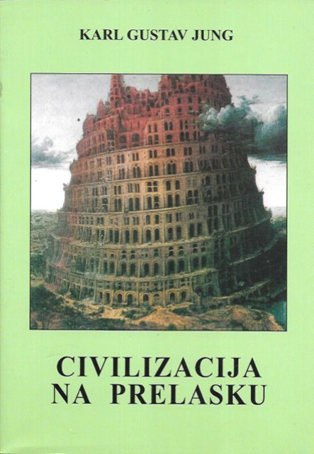 Civilizacija na prelasku - Karl Gustav Jung