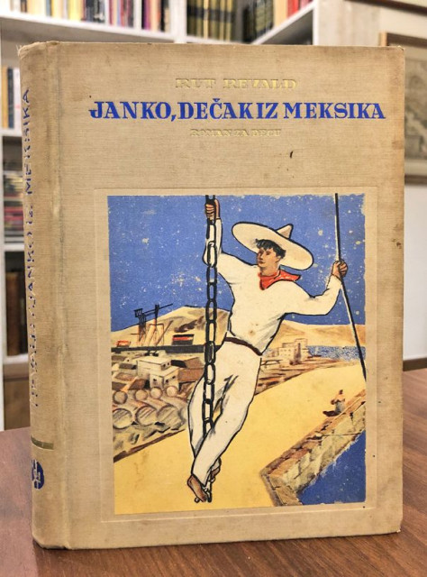 Janko, dečak iz Meksika - Rut Revald (1936)