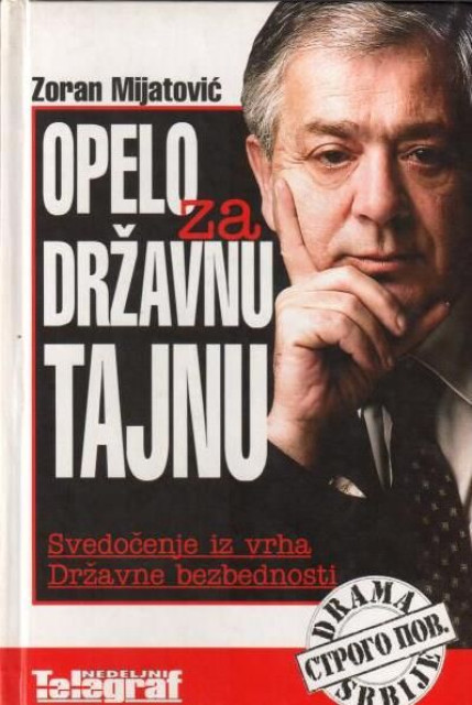 Opelo za državnu tajnu - Zoran Mijatović