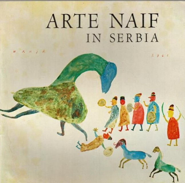 Arte naif in Serbia - Mostra Arte naif in Serbia Roma 17-30 novembre 1971
