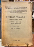 Hrvatsko primorje I. Meja i Praputnjak - Ivo T. Franić (1937)