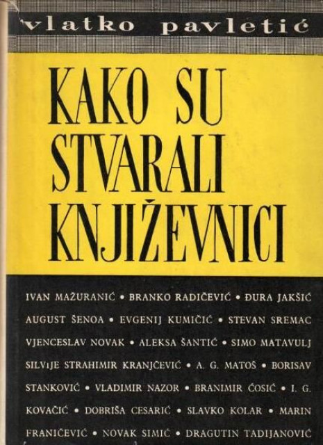 Kako su stvarali književnici I - Vlatko Pavletić