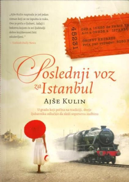 Poslednji voz za Istanbul - Ajse Kulin