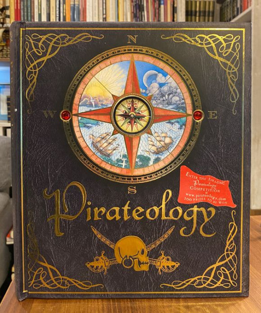 Pirateology: The sea journal of Captain William Lubber - Dugald Steer, Ian Andrew