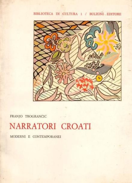 Narratori Croati: moderni e contemporanei - Franjo Trogrančić