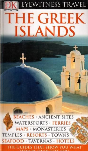 Eyewitness travel: The Greek islands - Urednik Marc Dubin