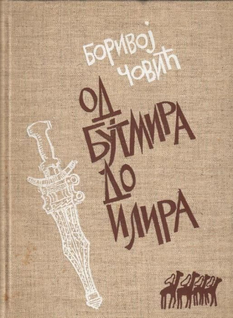 Od Butmira do Ilira - Borivoj Čović