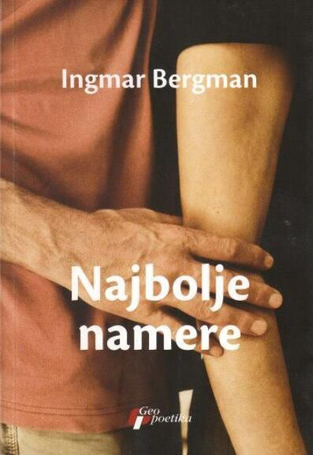 Najbolje namere - Ingmar Bergman