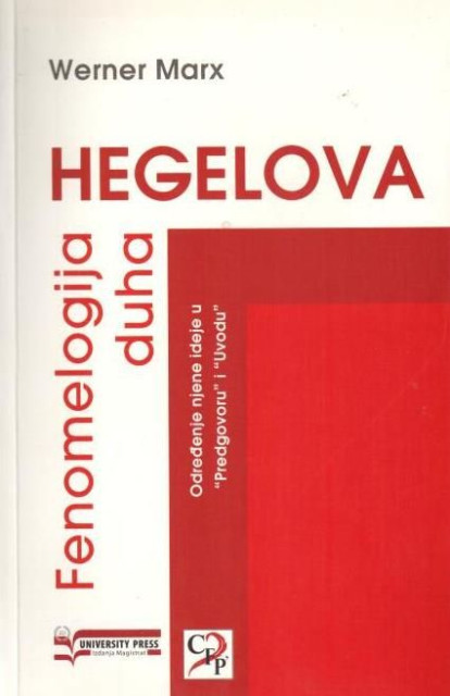 Hegelova Fenomenologija duha  - Werner Marx