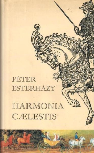 Harmonia caelestis - Peter Esterhazy Harmonia caelestis - Peter Esterhazy