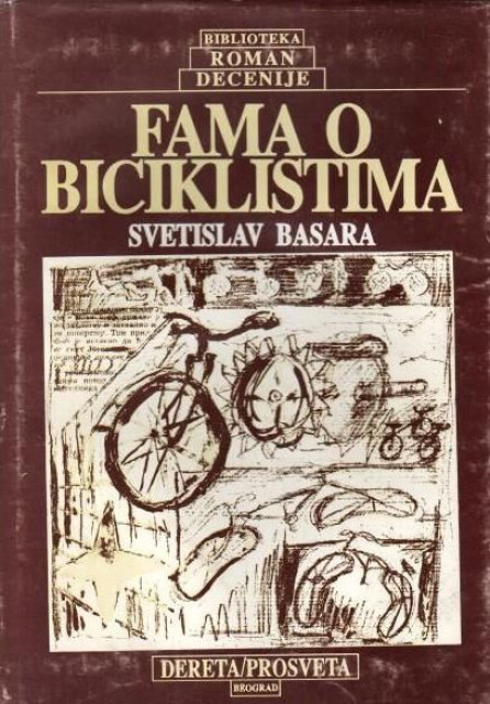 Fama o biciklistima - Svetislav Basara