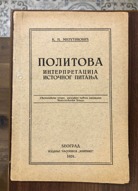 Politova interpretacija istočnog pitanja - Kosta N. Milutinović 1931 (sa posvetom)